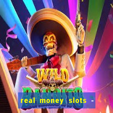 real money slots - big win casino