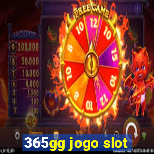 365gg jogo slot