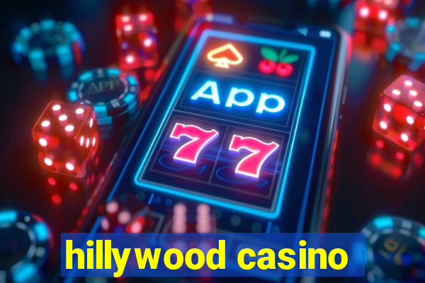 hillywood casino