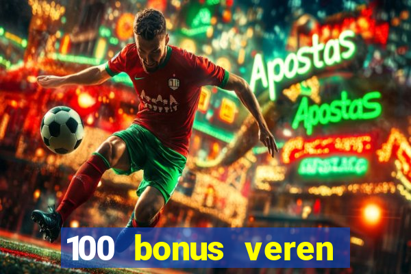 100 bonus veren casino siteleri