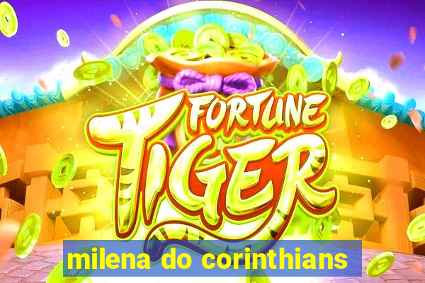 milena do corinthians