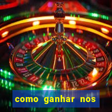 como ganhar nos jogos de cassino