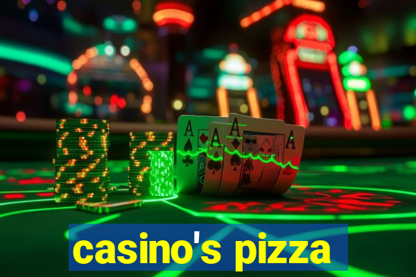 casino's pizza