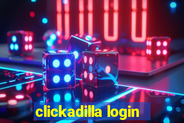 clickadilla login