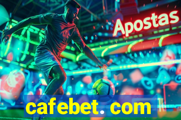 cafebet. com