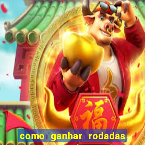 como ganhar rodadas gratis no jogo do tigre