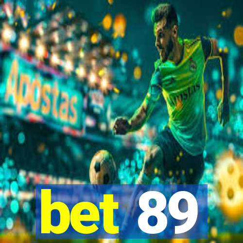 bet 89