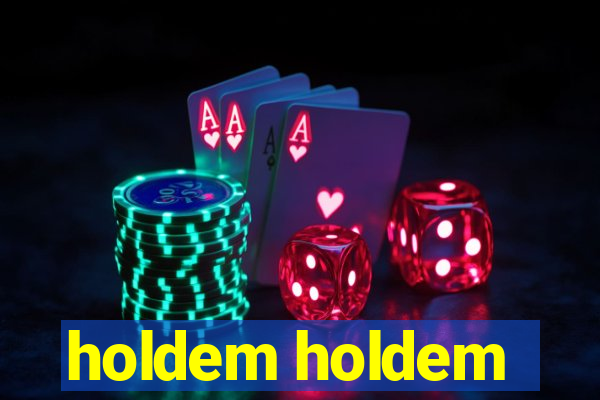 holdem holdem