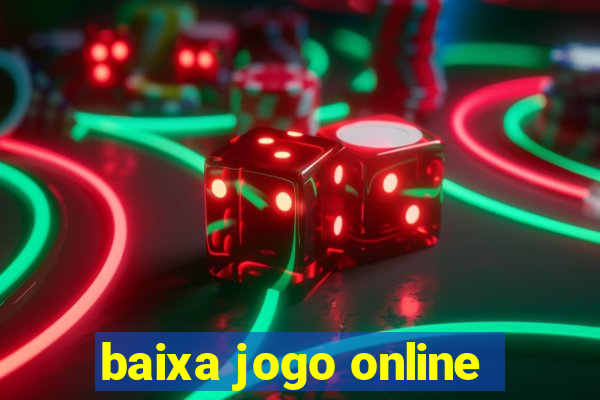 baixa jogo online