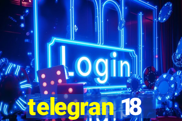 telegran 18