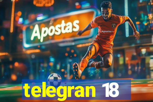 telegran 18