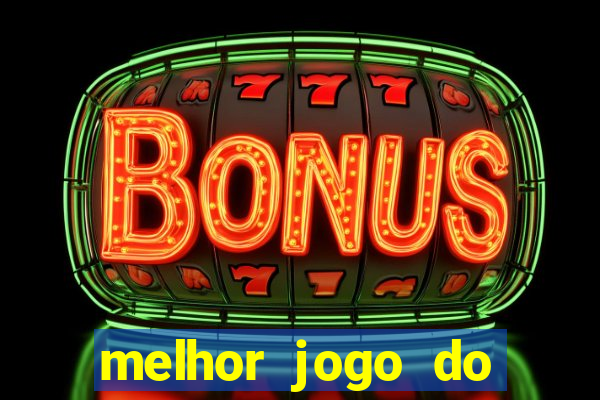 melhor jogo do estrela bet para ganhar dinheiro