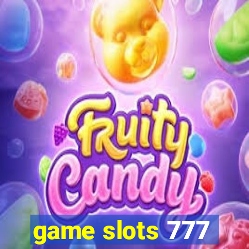 game slots 777