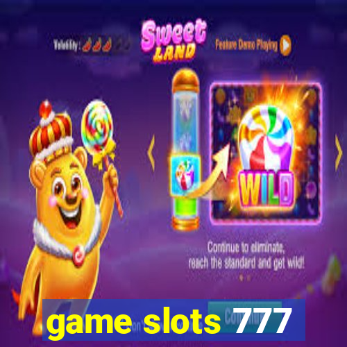 game slots 777