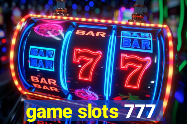 game slots 777