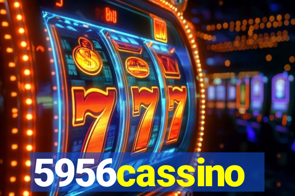 5956cassino