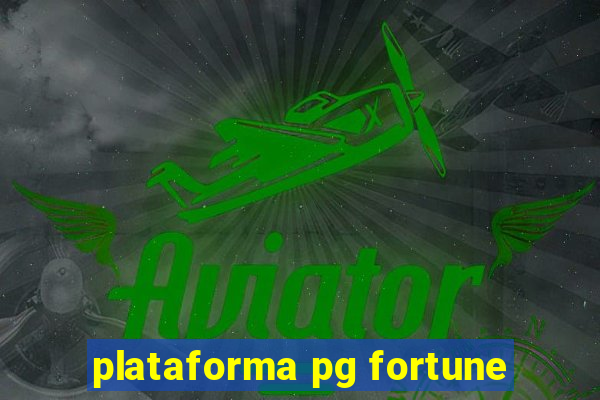 plataforma pg fortune