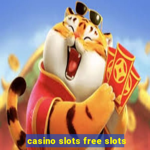 casino slots free slots