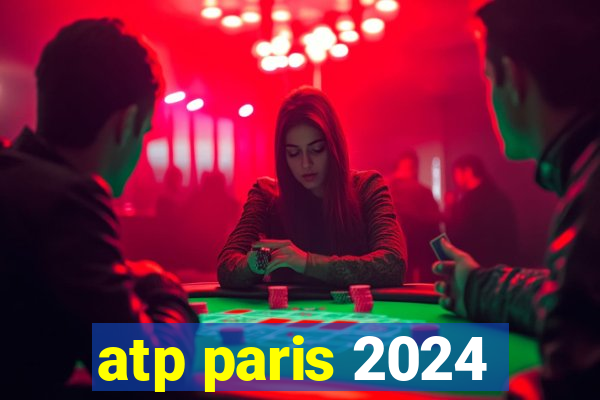 atp paris 2024