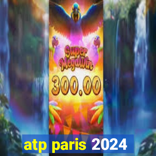 atp paris 2024