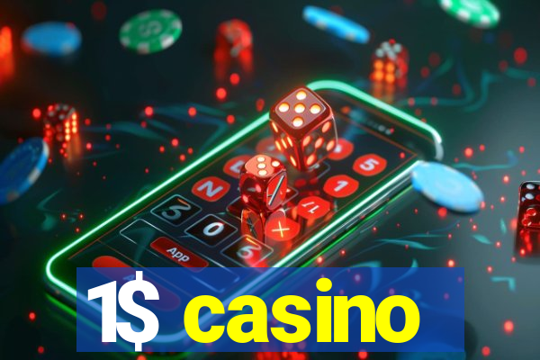 1$ casino