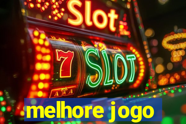 melhore jogo