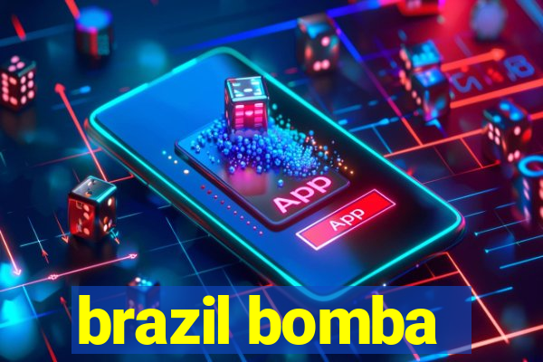 brazil bomba