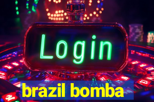 brazil bomba