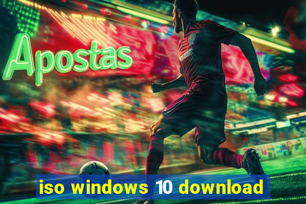 iso windows 10 download