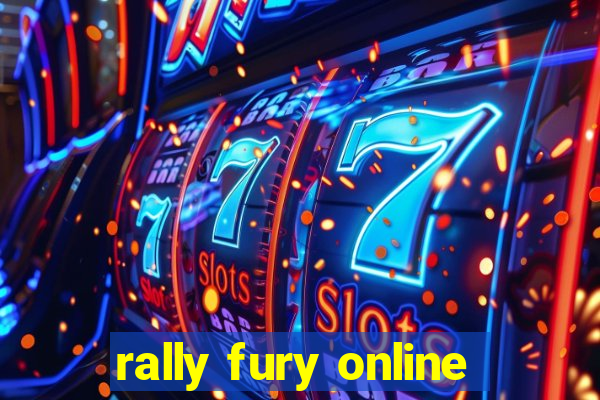 rally fury online