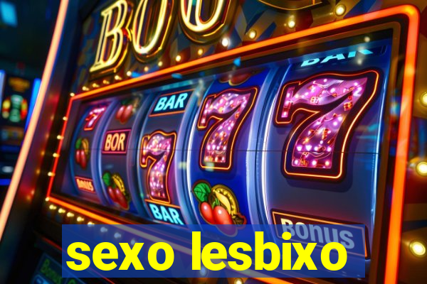 sexo lesbixo