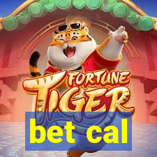 bet cal