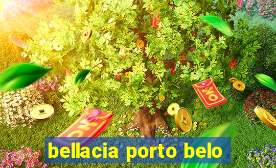 bellacia porto belo