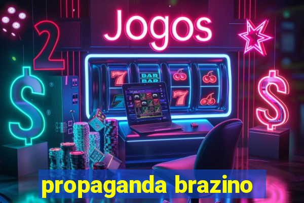 propaganda brazino