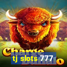 tj slots 777