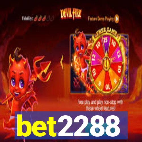 bet2288