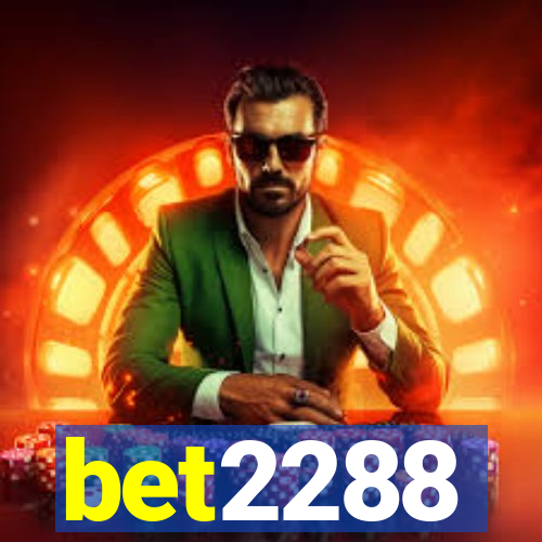 bet2288