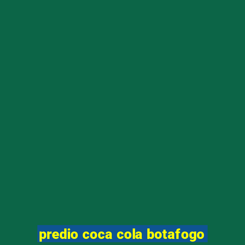 predio coca cola botafogo