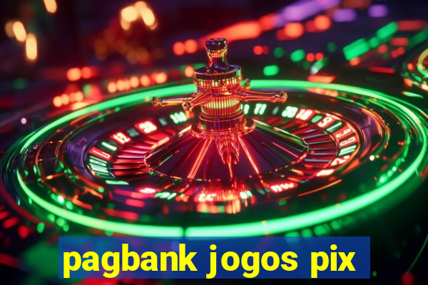 pagbank jogos pix