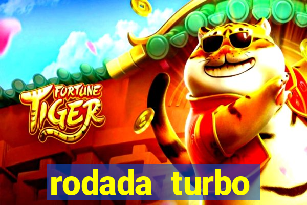 rodada turbo fortune tiger