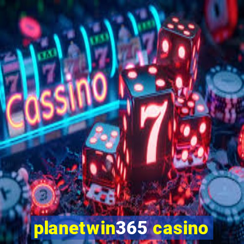 planetwin365 casino