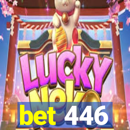 bet 446