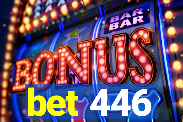 bet 446