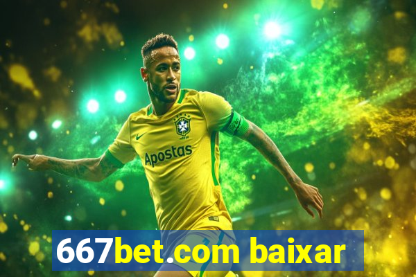 667bet.com baixar