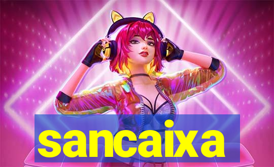 sancaixa