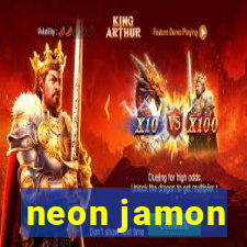 neon jamon