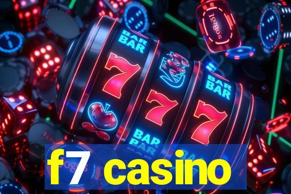 f7 casino