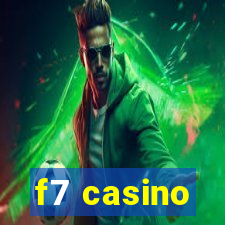 f7 casino