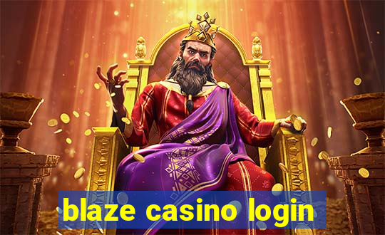 blaze casino login