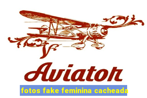 fotos fake feminina cacheada